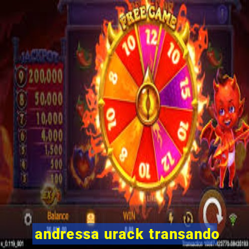 andressa urack transando